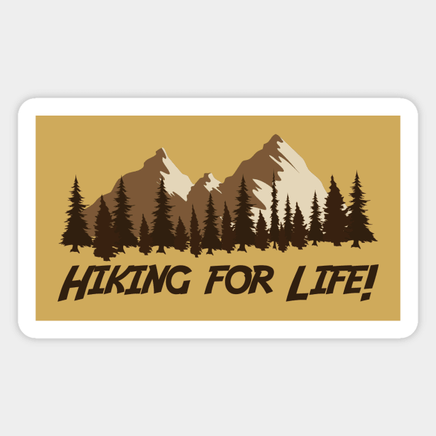 Hiking For Life Magnet by Folkbone